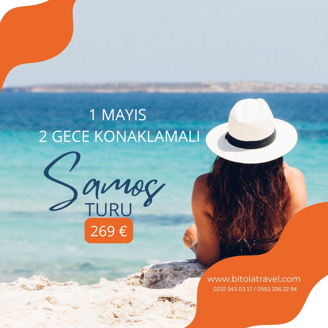 1 Mayıs 2 Gece Konaklamalı Samos Turu