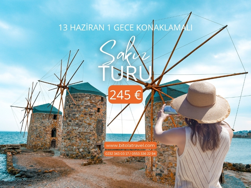 13 Haziran Sakız Adası Turu